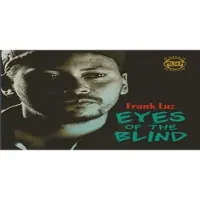Sonic Frank Luz & Alvin Davis - Eyes Of The Blind (CD)
