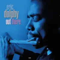 NOT NOW Eric Dolphy - Out There (LP)