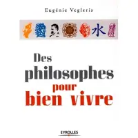 Eyrolles Des philosophes pour bien vivre