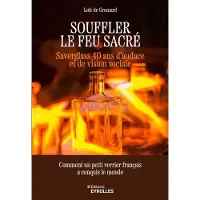 Eyrolles LES SOUFFLEURS D'EXCELLENCE SAVERGLASS 40 ANS D'AVENTURE COL