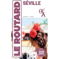 Hachette Tourisme Guides SEVILLE 2026-2027