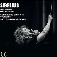 OUTHERE Gothenburg Symphony Orchestra, Santtu-Matias Rouvali - Sibelius: Symphony No.2 | King Christian II (CD)