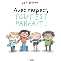 Eyrolles AVEC RESPECT TOUT EST PARFAIT