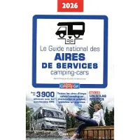 Casa GUIDE NATIONAL DES AIRES DE SERVICE CAMPING-CAR 2026