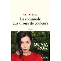 Lattes La commode aux tiroirs de couleurs - Olivia Ruiz