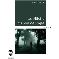 Publibook LA FILLETTE AU BOIS DE L'OGRE