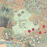 Sonic Yom - Songs For The Old Man (LP)