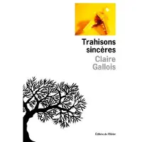 De L'olivier Eds Trahisons sinceres