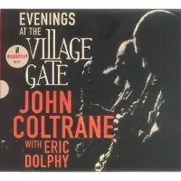 Ginza.se Evenings At The Village Gate : John Coltrane With Eric Dolphy Édition Limitée