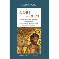 Beatitudes Eds Le soin des âmes entre accompagnement, guérison, évangélisation