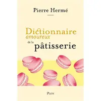Plon DICT.AMOUREUX DE LA PATISSERIE