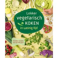 Zuidnederlandse Uitgeverij (ZNU) Lekker vegetarisch koken in weinig tijd