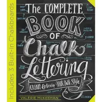 Workman The complete chalk lettering handbook - Valerie Mckeehan