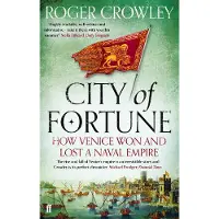 Faber & Faber Libri City of fortune - Roger Crowley