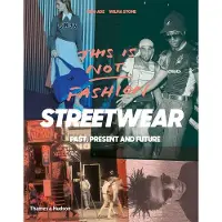Thames & Hudson THIS IS NOT FASHION STREETWEAR PAST PRESENT AND FUTURE - KING ADZ