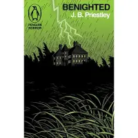 Penguin Random House Benighted - J.B. Priestley
