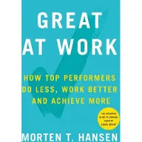 Simon Schuster Uk Great at work - Morten T. Hansen