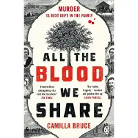 Penguin Random House ALL THE BLOOD WE SHARE