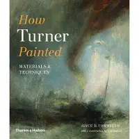 Thames & Hudson How Turner painted - TOWNSEND JOYCE