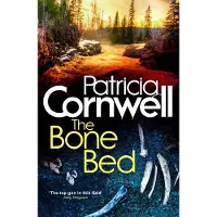 Little Brown Libri The bone bed - Patricia Cornwell
