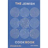 The jewish cookbook - Leah Koenig