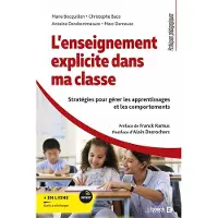 De Boeck Supérieur L'ENSEIGNEMENT EXPLICITE DANS MA CLASSE STRATEGIES POUR