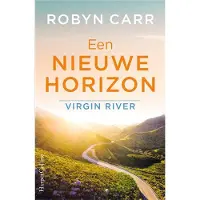 Harper Een nieuwe horizon - Robyn Carr