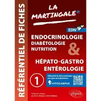 Ellipses REFERENTIEL FICHES MEDICALES,1:ENDOCRINOLOGIE NUTRITION