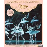 Nathan Le grand livre de la danse opera de paris
