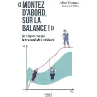 First MONTEZ D'ABORD SUR LA BALANCE