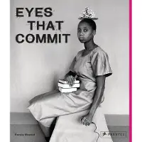 Prestel Publishing Eyes That Commit