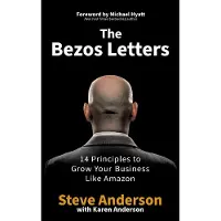 Hodder & Stoughton Bezos letters 14 principles to grow your business like amazo - Sam Anderson