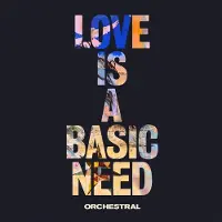 Cd Love Is A Basic Need (Orchestral)