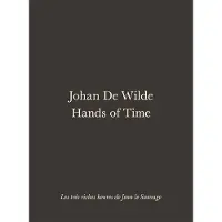 Borgerhoff & Lamberigts Johan De Wilde. Hands of Time