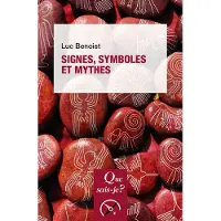 Que Sais-Je SIGNES SYMBOLES ET MYTHES