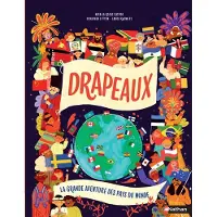 Nathan DRAPEAUX LA GRANDE AVENTURE DES PAYS DU MONDE