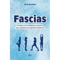 First FASCIATHERAPIE SOIGNER SON CORPS POUR AIDER SA TETE