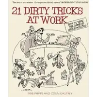 Wiley 21 DIRTY TRICKS AT WORK