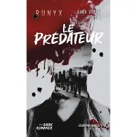 Contre-Dires DARK VERSE - LE PREDATEUR