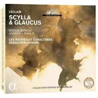 OUTHERE Les Nouveaux Caractères, Sébastien d'Hérin - Leclaire: Scylla & Glaucus (3 CD)