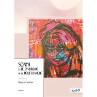 Nombre 7 Sonya et le syndrome de la toile blanche