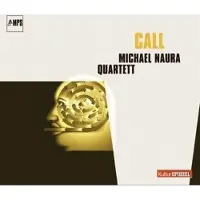 Brilliant Classics Michael Naura Quartet - Call (CD) (Remastered)