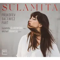 Proper S&D Consignment Sulamita Slubowska/Michal Francuz: Prokofiev/Bacewicz/Pärt