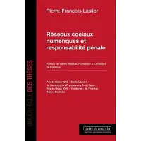 Mare & Martin RESEAUX SOCIAUX NUMERIQUES ET RESPONSABILITE PENALE