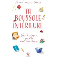 Lotus Et L'elephant TA BOUSSOLE INTERIEURE UNE HISTOIRE GUIDEE PAR TES CHOIX