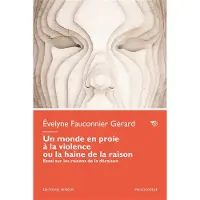 Mimesis Un monde en proie à la violence ou la haine de la raison