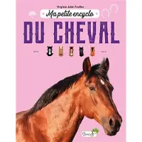 Grenouille Ma petite encyclo du cheval - Virginie Jobe-Truffer