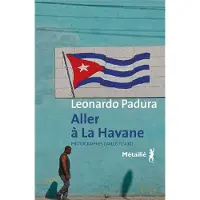 A.m. Metailie ALLER A LA HAVANE