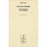 Lambert-Lucas COUP DE FOUDRE ETUDE LINGUISTIQUE D'UNE METAPHORE