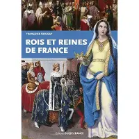 Ouest France ROIS ET REINES DE FRANCE